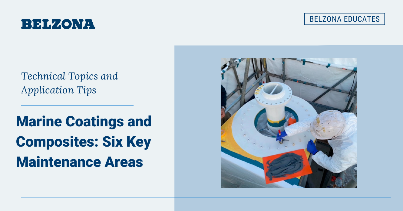 Read more about the article Marine Coatings and Composites: Six Key Maintenance Areas 