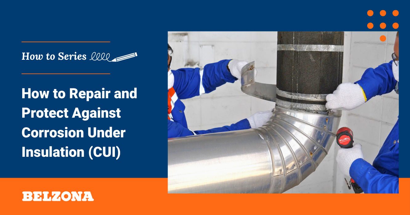 Read more about the article How to Repair and Protect Against Corrosion Under Insulation (CUI)  